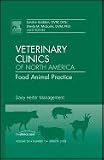 Dairy Heifer Management, An Issue of Veterinary Clinics: Food Animal Practice (The Clinics: Veterinary Medicine)