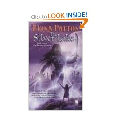 The Silver Lake: Book One of the Warriors of Estavia by Fiona Patton