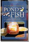 The Hobbyists guide to Pond Fish by Aquascape Inc