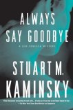 Always Say Goodbye: A Lew Fonesca Mystery (Lew Fonesca)
