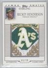 2006 Topps Sterling Jumbo Jersey Prime Patch #RH - Rickey Henderson/10