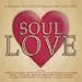 Various-Artists-Soul Love: a Timeless Collection of the Greatest Love Songs cd cover