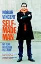 Self-made Man: My Year Disguised as a Man