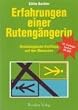 Erfahrungen einer Ruteng�ngerin: Ergebnis einer Tatsachenforschung bei mehr als 3000 Wohnungs- und Arbeitsplatzuntersuchungen. Tiefere Ursachen von ... St�rzonen gefunden und behoben werden
