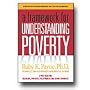 A Framework for Understanding Poverty (2009 Printing)