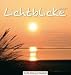  : Lichtblicke 2009. Postkartenkalender: Bild - Text - Kalender