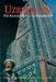 Book Uzbekistan: The Golden Road to Samarkand, Sixth Edition (Odyssey Illustrated Guides)