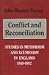Conflict and Reconciliation: Studies in Methodism and Ecumenism in England, 1740-1982
