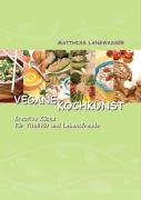 Buy Vegane Kochkunst: Kreative Küche für Vitalität und Lebensfreude online at Discounted New and Used prices. Delivered to your door with Off-The-Bookshelf.