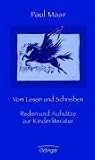 Vom Lesen und Schreiben - Reden und Aufs&auml;tze zur Kinderliteratur - Paul Maar