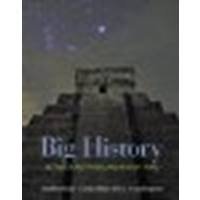 Big History: Between Nothing and Everything by Christian, David, Brown, Cynthia, Benjamin, Craig [McGraw-Hill Humanities/Social Sciences/Languages, 2013] [Paperback] (Paperback)