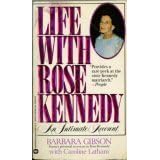 Life With Rose Kennedy