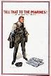 Tell That To The Marines WWI Poster