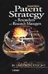 Patent Strategy: For Researchers and Research Managers