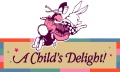 A Child's Delight!