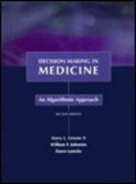 Decision Making in Medicine: An Algorithmic Approach by Harry L. Greene II MD (1998-08-15)