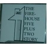 THE FIREHOUSE FIVE PLUS TWO STORY by FIREHOUSE FIVE