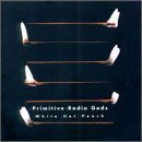 White Hot Peach by  Primitive Radio Gods 