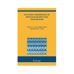 Matching Properties of Deep Sub-Micron Mos Transistors (Studies in International Economics and Institutions)