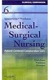 Clinical Companion for Medical-Surgical Nursing - Text and E-Book Package: Patient-Centered Collaborative Care, 6e