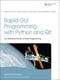Rapid GUI Programming with Python and Qt: The Definitive Guide to PyQt Programming