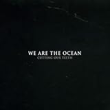 Cutting Our Teeth (CD + Bonus CD)