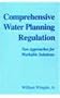 Comprehensive Water Planning Regulation: New Approaches for Workable Solutions