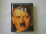 The life and times of Adolf Hitler