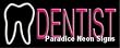 Dentist Neon Sign 13 x 32