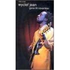 Gone Till November by Wyclef Jean, Canibus, and Manhunt