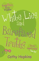 White Lies and Barefaced Truths (Truth, Dare, Kiss or Promise) (Truth, Dare, Kiss or Promise)