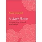 A Lively flame : inspirations on love and relationships