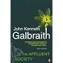 The Affluent Society (Penguin Business)