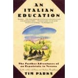 An Italian Education:The Further Adventures of an Expatriate in Verona