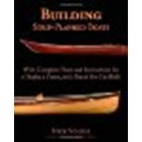 Building Strip-Planked Boats by Schade, Nick [International Marine/Ragged Mountain Press, 2009] (Paperback) [Paperback]
