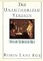 The Unauthorized Version: Truth and Fiction in the Bible