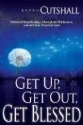 Get Up, Get Out, Get Blessed