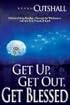 Get Up, Get Out, Get Blessed