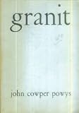 Granit n�1 2 John Cowper Powys - Collectif