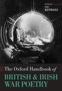 The Oxford Handbook of British and Irish War Poetry (Oxford Handbooks of Literature)