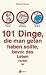 Bücher : 101 Dinge, die man getan haben sollte, bevor das Leben vorbei ist