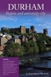 Durham : historic and university city : including Ludworth, ... [et al.]