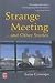 Strange Meeting: And Other Stories
