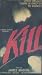VHS : Kill - (aka 'Kill! Kill! Kill!')