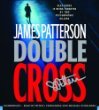 Double Cross (Alex Cross) [AUDIOBOOK] [UNABRIDGED] (Audio CD)