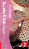 Ecuador & Galapagos, 6th Edition (Footprint Ecuador and Galapagos Handbook)