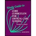Study guide to Core curriculum for critical care nursing