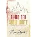 Blood Red, Snow White