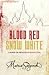 Blood Red, Snow White
