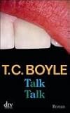 Talk Talk - Tom Coraghessan Boyle